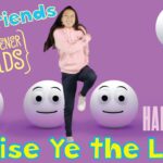 DANCE ALONG "Praise Ye the Lord" with @CJandFriends - Kingdom Kids Zone, Sing With Me - Listener Kids