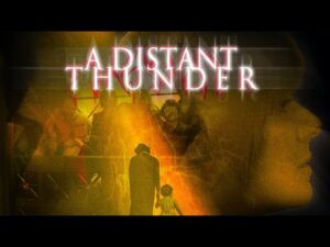 A Distant Thunder (2005) | Short Movie | Deborah Flora | Peter Renaday | Selah Victor - Movies & TV, Short Movies - Vision Video