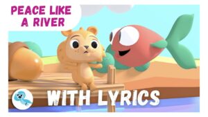 Peace Like A River (LYRIC VERSION) Playtime Mix - Kingdom Kids Zone, Sing With Me - Listener Kids