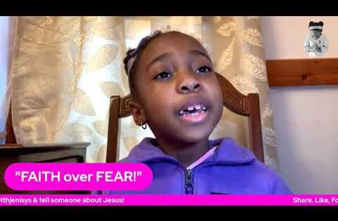 FAITH over FEAR - Kingdom Kids Zone, Seed of Faith - Pray 2 Jesus with Jenisys