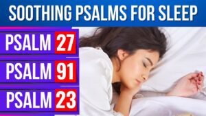 Psalm 27, Psalm 91, Psalm 23 (Powerful Psalms for sleep)(Bible Verses for Sleep with God's Word) - Hope & Healing, Meditations - Peaceful Scriptures Official