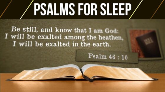 Psalms for Sleep with Music (Powerful Psalms for sleep)(Bible verses for sleep with God's Word) - Hope & Healing, Meditations - Peaceful Scriptures Official