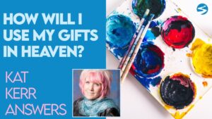 Kat Kerr: How Will I Use My Gifts In Heaven? | Jan 13 2021 - Encounters, Heaven Trip, Testimonies - ElijahClips