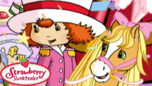 Strawberry Shortcake | Strawberry and the Magic Horse | Classic Compilation - Kids TV Series, Kingdom Kids Zone - Strawberry Shortcake - WildBrain