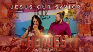 LKIDZ SHOW Heroes of the Bible JESUS our Savior - Kingdom Kids Zone, Shows - The LKIDS Show