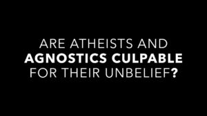 Are Atheists and Agnostics Culpable for Their Unbelief? - Q&A Sessions, Truth Seekers - drcraigvideos