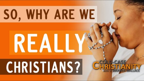 Am I a Christian Simply Because I was Raised That Way? - Doubt & Deconstruction, Truth Seekers - Cold-Case Christianity - J. Warner & Jimmy Wallace