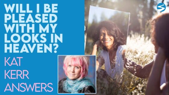 Kat Kerr: Will I Be Pleased with My Appearance in Heaven? | June 16 2021 - Encounters, Heaven Trip, Testimonies - ElijahClips