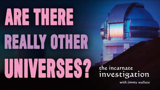 Is There Really No Evidence for the Multiverse? - Science & Faith, Truth Seekers - Cold-Case Christianity - J. Warner & Jimmy Wallace