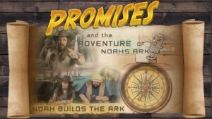 LKIDZ SHOW Promises: Adventure to Noahs ark TRUST - Kingdom Kids Zone, Shows - The LKIDS Show