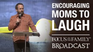 Encouraging Moms to Laugh – Ted Cunningham - Full Movies, Movies & TV - Faith Channel