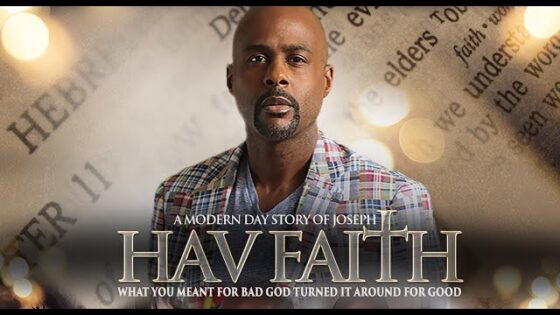 Hav Faith (2016) | Official Trailer | Akintunde | Anthony | Hayden Gael Barnes - Full Movies, Movies & TV - Deep C Digital