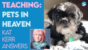 Kat Kerr Teaching: Pets In Heaven | April 27 2022 - Encounters, Heaven Trip, Testimonies - ElijahClips