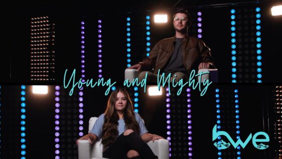 Young and Mighty with Makena Long & Mitchell Stauffer - Character Growth, Heart Healing, Testimonies - Grace Church CO