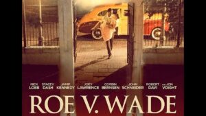 Roe v Wade | Controversial Abortion Drama Starring Jon Voight, Nick Loeb, Stacey Dash - Full Movies, Movies & TV - Deep C Digital
