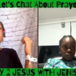 Let’s Chat About Prayers S2 Ep. 3 - Kingdom Kids Zone, Seed of Faith - Pray 2 Jesus with Jenisys