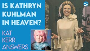 Kat Kerr: Is Kathryn Kuhlman In Heaven? | July 20 2022 - Encounters, Heaven Trip, Testimonies - ElijahClips