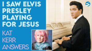 Kat Kerr: I Saw Elvis Presley Playing for Jesus Christ In Heaven | July 20 2022 - Encounters, Heaven Trip, Testimonies - ElijahClips