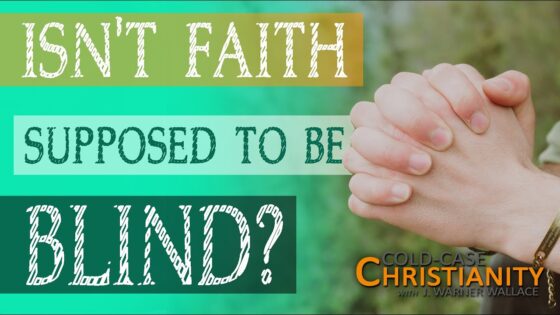 Why Call It "Faith" If You're Examining the Evidence for Christianity? - Doubt & Deconstruction, Truth Seekers - Cold-Case Christianity - J. Warner & Jimmy Wallace