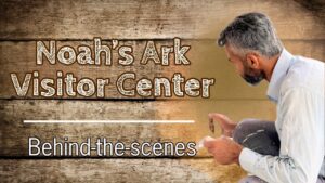 Noah's Ark Visitors Center gets a facelift. Behind-the-scenes report! - Biblical Archaeology, Documentaries, Movies & TV - Noah's Ark Scans