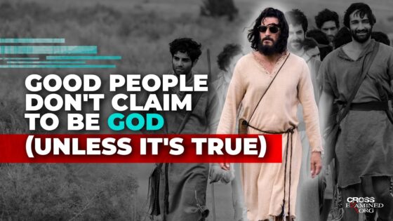 If Jesus was good, then he is God - Jesus & the Resurrection, Truth Seekers - Cross Examined
