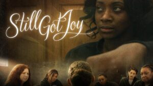 Still Got Joy | Trailer | Brenda Hawkins Bailey | Jay Dent | Michele George - Full Movies, Movies & TV - Deep C Digital