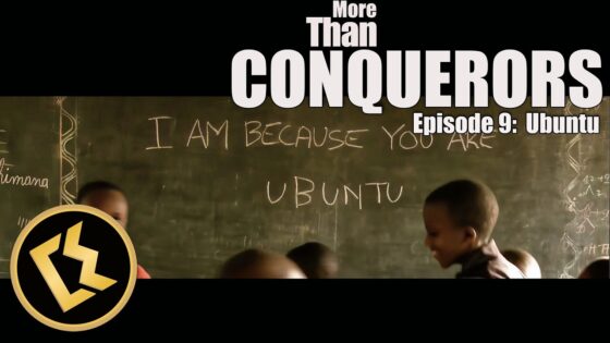More Than Conquerors w/Simon Guillebaud, Ep. 9 "Ubuntu" | 13 INSPIRATIONAL SHORT FILMS - Full Movies, Movies & TV - Faith Channel