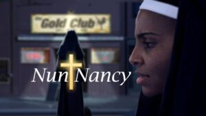 Nun Nancy | Inspirational Faith and Family Movie - Full Movies, Movies & TV - Deep C Digital