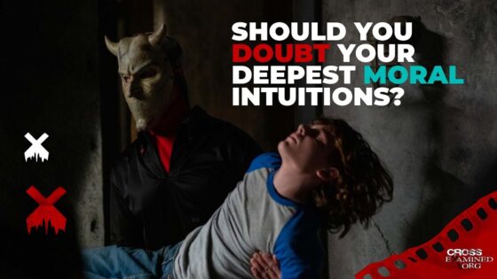 Should YOU doubt your deepest moral intuitions? - Debates, Truth Seekers - Cross Examined