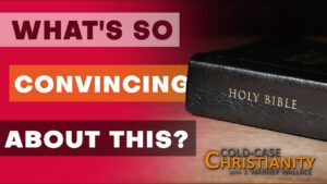 What Was It About the Gospels That Convinced You They Were Reliable? - Is the Bible Reliable?, Truth Seekers - Cold-Case Christianity - J. Warner & Jimmy Wallace