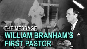 William Branham's First Pastor – Part 7 The Message Documentary - Church Firewall, Truth Seekers - Leaving the Message