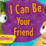 VeggieTales thumbnail with two cartoon vegetables, a green cucumber and an orange veggie, beside a purple speech bubble reading 'I Can Be Your Friend' and a 30 Min badge.