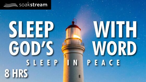 EXPECT MIRACLES As You Sleep Peacefully Listening to God's Word - Hope & Healing, Meditations - SOAKSTREAM - Healing Scriptures