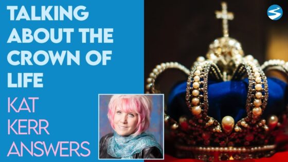 Kat Kerr Talks About the Crown Of Life | Aug 12 2022 - Encounters, Heaven Trip, Testimonies - ElijahClips