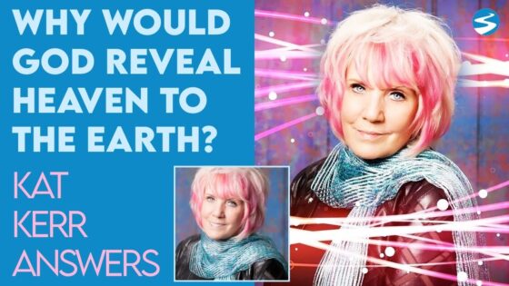 Kat Kerr: Why Would God Reveal Heaven? | July 27 2022 - Encounters, Heaven Trip, Testimonies - ElijahClips