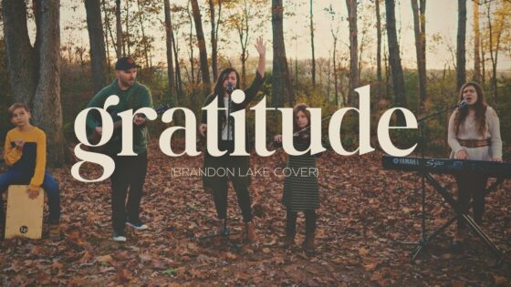 Gratitude (Brandon Lake Cover) - Family, Kingdom Kids Zone - The Kingdom Here