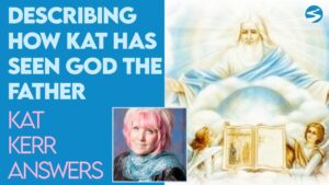 Kat Kerr Describing How She's Seen God Act | July 13 2022 - Encounters, Heaven Trip, Testimonies - ElijahClips