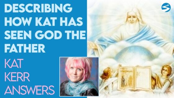 Kat Kerr Describing How She's Seen God Act | July 13 2022 - Encounters, Heaven Trip, Testimonies - ElijahClips