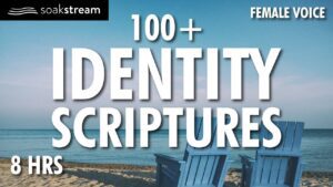 Soak in God's Word NIGHT & DAY! (KNOW Your Identity In Him!) - Hope & Healing, Meditations - SOAKSTREAM - Healing Scriptures