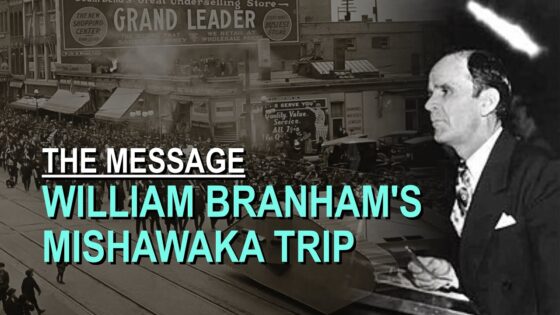 William Branham and the Mishawaka Trip – Part 13 The Message Documentary - Church Firewall, Truth Seekers - Leaving the Message