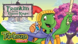 Franklin and the Green Knight | A HOLIDAY SPECIAL | TREEHOUSE DIRECT - Kids TV Series, Kingdom Kids Zone - Treehouse Direct