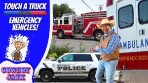 Left-side cartoon graphic reading 'Touch a Truck Emergency Vehicles' with a cowboy character; right side shows a fire truck, a police SUV, and a man in a cowboy hat nearby.