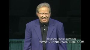 "The Swan" – Spending The Kids Inheritance – Dennis Swanberg - Comedy - Dennis Swanberg - "The Swan"