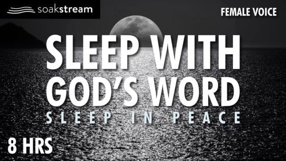 Expect Miracles When You Play These Scriptures All Night | 100+ Bible Verses For Sleep - Hope & Healing, Meditations - SOAKSTREAM - Healing Scriptures