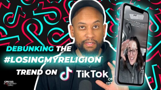 Debunking the #losingmyreligion trend on TikTok | with @whaddoyoumeme6282 - Doubt & Deconstruction, Truth Seekers - Cross Examined