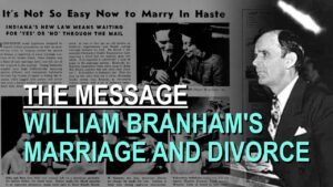 William Branham's Marriage and Divorce – Part 19 The Message Documentary - Church Firewall, Truth Seekers - Leaving the Message