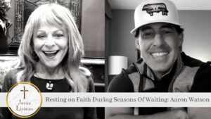 Resting on Faith During Seasons Of Waiting: Aaron Watson - Celebrity, Public Figures, Testimonies - Jesus Calling Devotional & Podcast