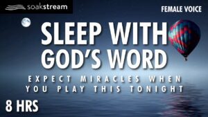 Play These Scriptures All Night And See What God Does | 100+ Bible Verses For Sleep - Hope & Healing, Meditations - SOAKSTREAM - Healing Scriptures