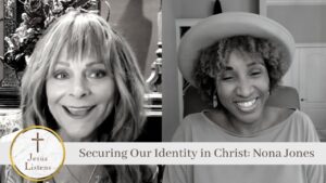 Securing Our Identity in Christ: Nona Jones - Gospel Ministers, Public Figures, Testimonies - Jesus Calling Devotional & Podcast