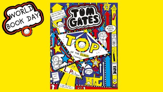 Top of the Class (nearly) | World Book Day 2023 | World Book Day | Reading For Kids - Kids (6-9), Kingdom Kids Zone - Tom Gates Brilliant World